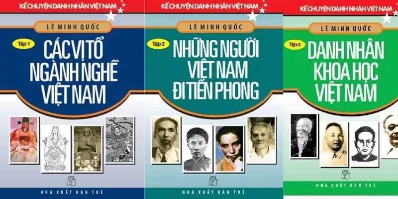Bộ sách Kể Chuyện Danh Nhân Việt Nam theo chủ đề